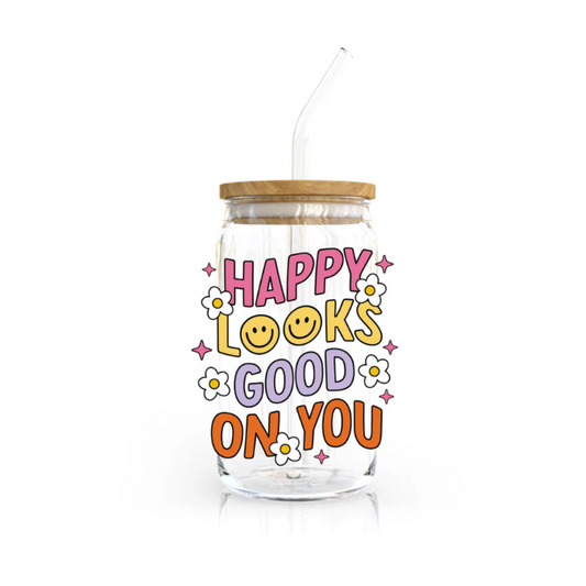 Happy Looks Good on You | 16 oz